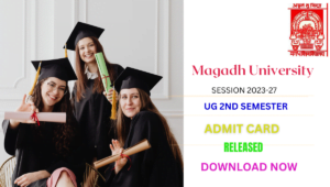 Read more about the article Magadh University UG 2nd Semester Admit card Released