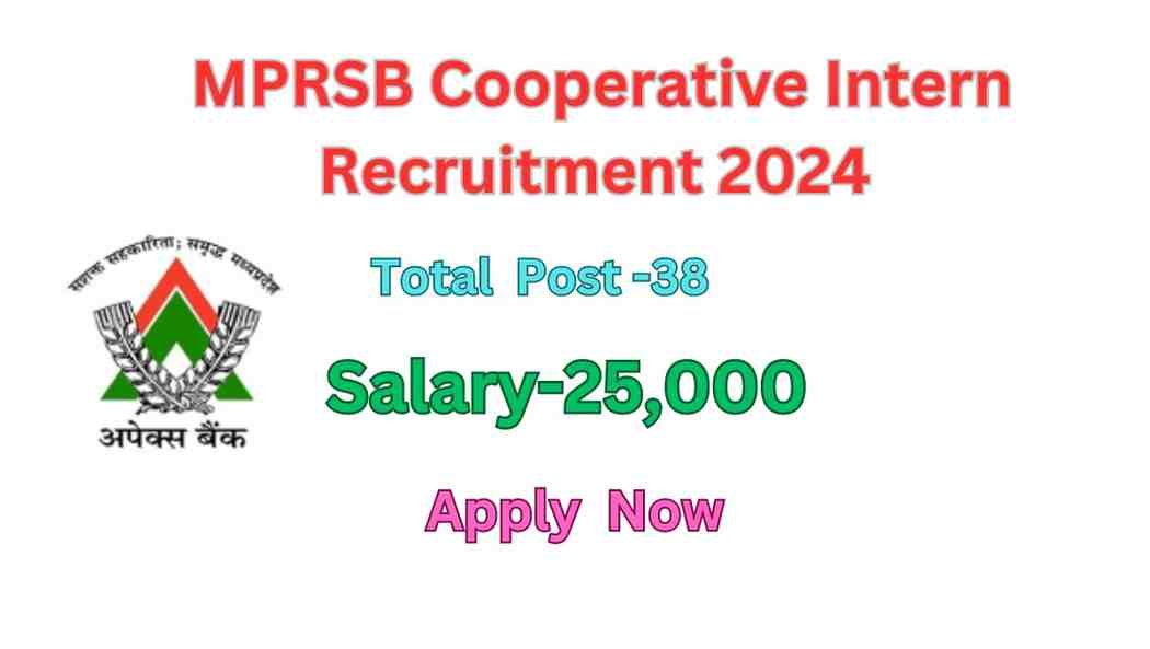 Read more about the article MPRSB Cooperative Intern Recruitment 2024 ऑनलाइन अप्लाई in Hindi 